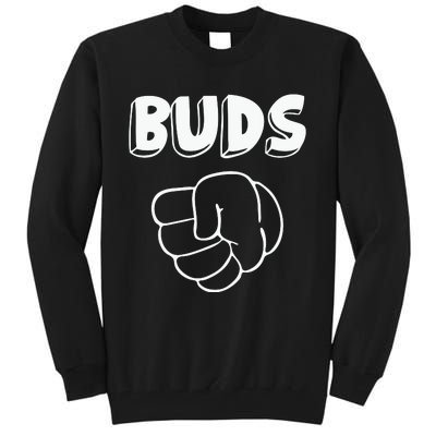 Best Buds Funny Father Tall Sweatshirt