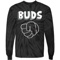 Best Buds Funny Father Tie-Dye Long Sleeve Shirt