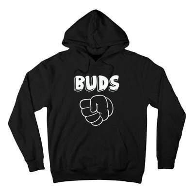 Best Buds Funny Father Tall Hoodie