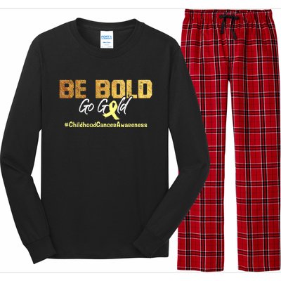 Be Bold Go Gold For Childhood Cancer Awareness Gift Long Sleeve Pajama Set