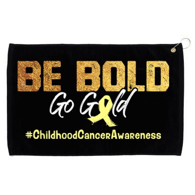 Be Bold Go Gold For Childhood Cancer Awareness Gift Grommeted Golf Towel