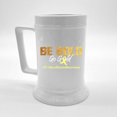 Be Bold Go Gold For Childhood Cancer Awareness Gift Beer Stein