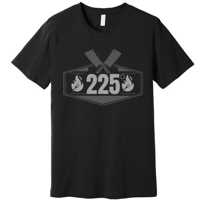 Bbq Barbeque Grilling 225 Degrees Smoking Meat Dad Father Premium T-Shirt