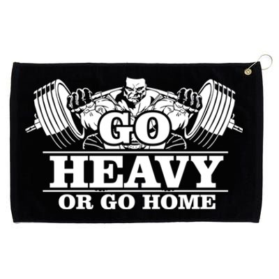 Body Building Go Heavy Or Go Home Cute Gift Grommeted Golf Towel