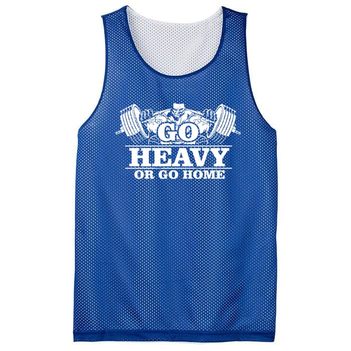 Body Building Go Heavy Or Go Home Cute Gift Mesh Reversible Basketball Jersey Tank