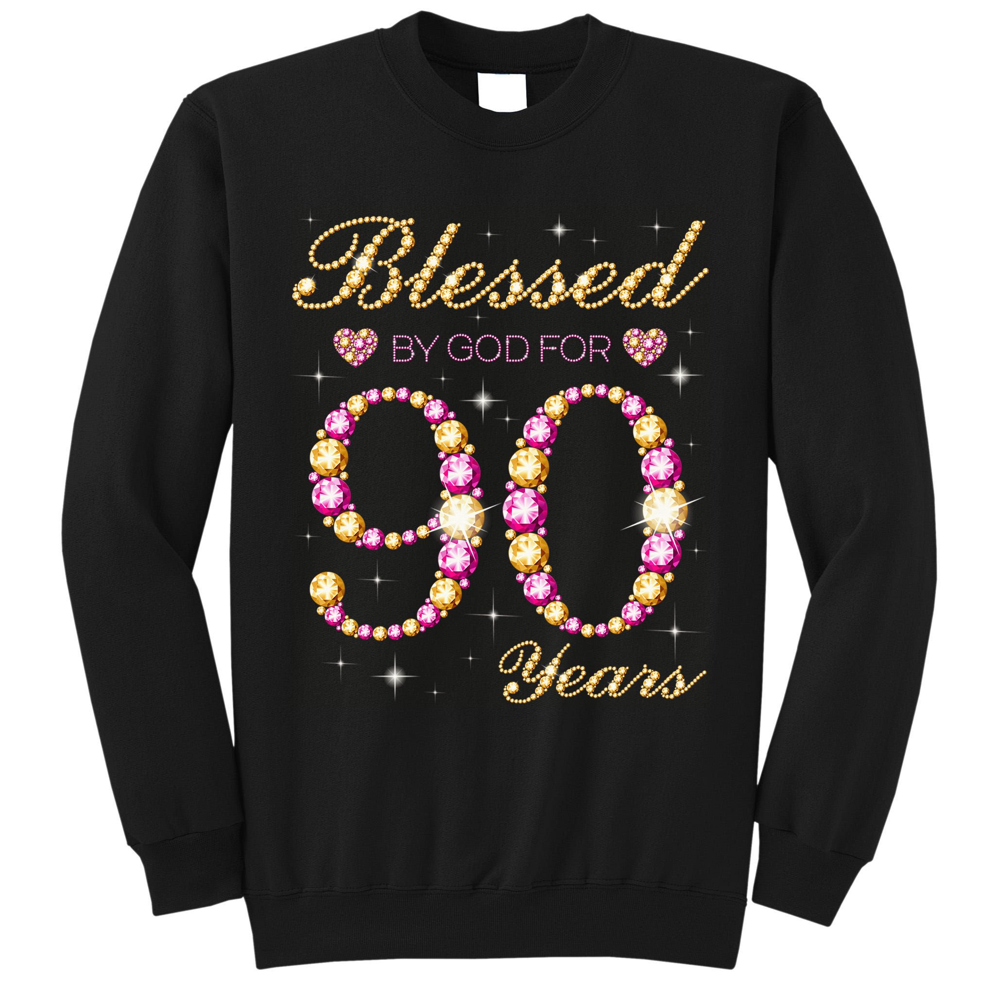 Blessed By God For 90 Years Old 90th Birthday Party Tall Sweatshirt