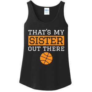 Brother Basketball Gift That's My Sister Basketball Brother Ladies Essential Tank