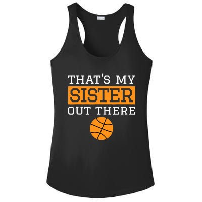 Brother Basketball Gift That's My Sister Basketball Brother Ladies PosiCharge Competitor Racerback Tank