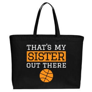 Brother Basketball Gift That's My Sister Basketball Brother Cotton Canvas Jumbo Tote