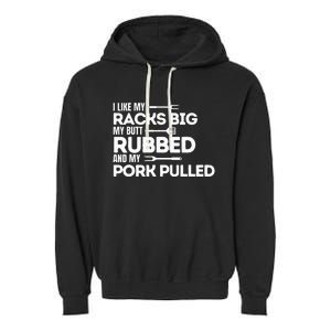 Bbq Barbecue Grilling Butt Rubbed Pork Pulled Pitmaster Dad Garment-Dyed Fleece Hoodie