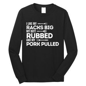 Bbq Barbecue Grilling Butt Rubbed Pork Pulled Pitmaster Dad Long Sleeve Shirt