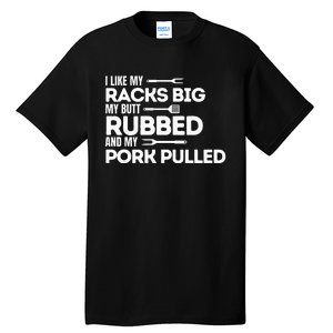 Bbq Barbecue Grilling Butt Rubbed Pork Pulled Pitmaster Dad Tall T-Shirt