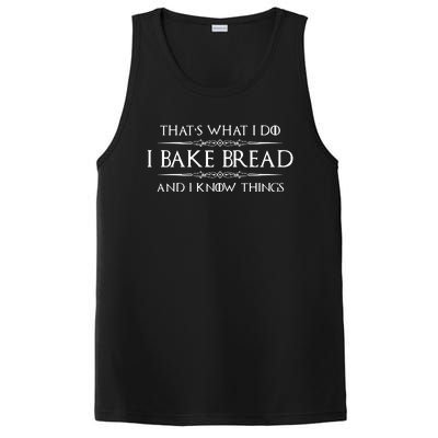 Bread Baker Gifts I Bake Bread & I Know Things Baking PosiCharge Competitor Tank