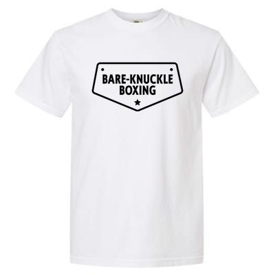 Bareknuckle Boxing Gift Garment-Dyed Heavyweight T-Shirt