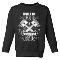 Built By God Powered By Jesus Car Engine Pistons Toddler Sweatshirt