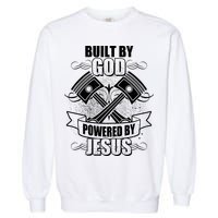 Built By God Powered By Jesus Car Engine Pistons Garment-Dyed Sweatshirt