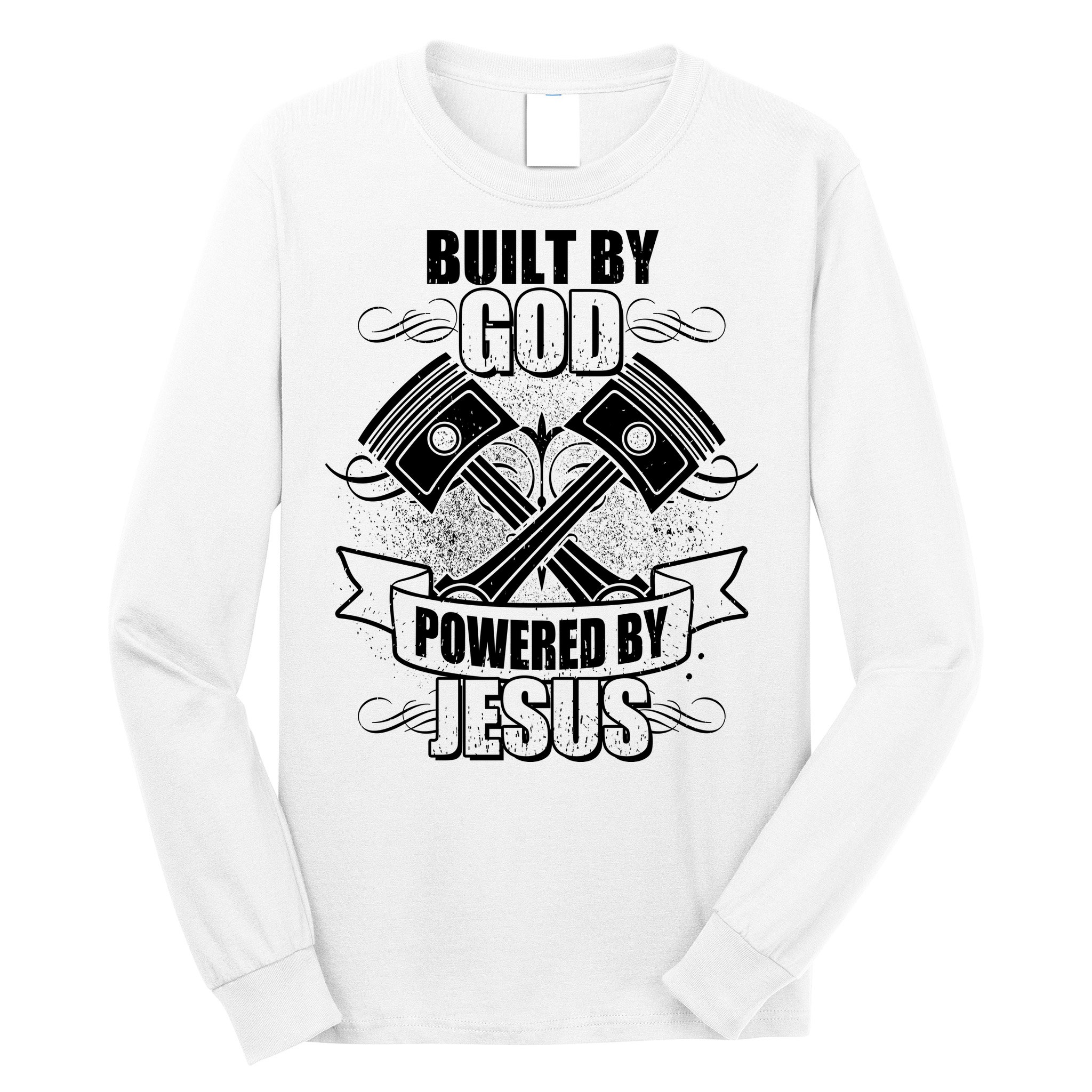 Built By God Powered By Jesus Car Engine Pistons Long Sleeve Shirt