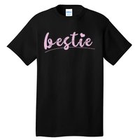 Bestie - Bestie Gifts Cute BFF Outfit Best Friend Outfit Tall T-Shirt