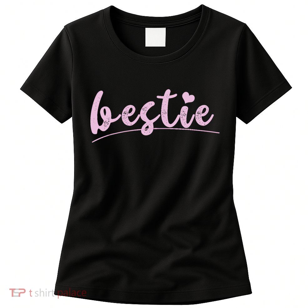 Bestie - Bestie Gifts Cute BFF Outfit Best Friend Outfit Womens T-Shirt