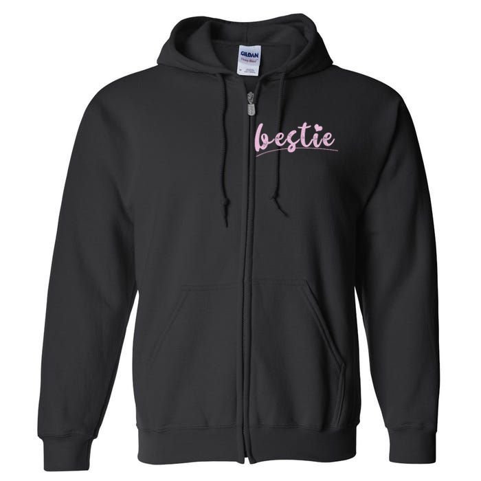 Bestie - Bestie Gifts Cute BFF Outfit Best Friend Outfit Full Zip Hoodie