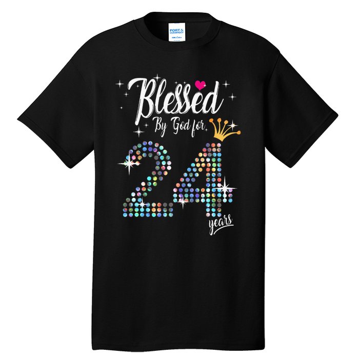 Blessed By God For 24 Years 24th Birthday Anniversary Tall T-Shirt