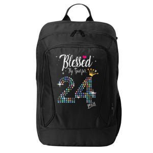 Blessed By God For 24 Years 24th Birthday Anniversary City Backpack