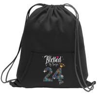 Blessed By God For 24 Years 24th Birthday Anniversary Sweatshirt Cinch Pack Bag