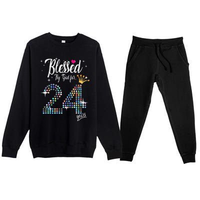 Blessed By God For 24 Years 24th Birthday Anniversary Premium Crewneck Sweatsuit Set