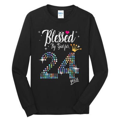 Blessed By God For 24 Years 24th Birthday Anniversary Tall Long Sleeve T-Shirt