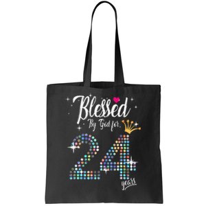 Blessed By God For 24 Years 24th Birthday Anniversary Tote Bag