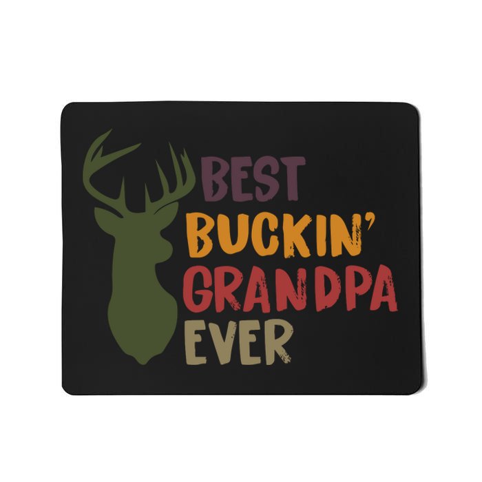 Best Buckin Grandpa Ever Funny Deer Hunter Cool Hunting Grandpa Fathers Day Gift Mousepad