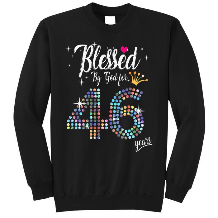 Blessed By God For 46 Years 46th Birthday Anniversary Sweatshirt