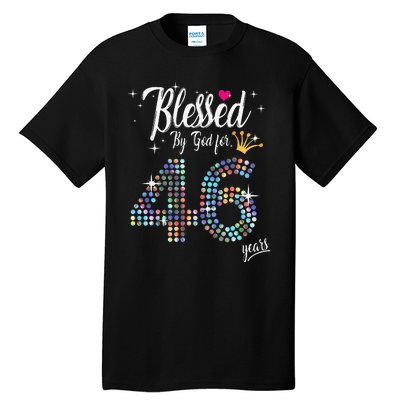 Blessed By God For 46 Years 46th Birthday Anniversary Tall T-Shirt