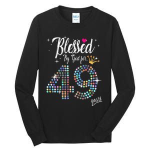 Blessed By God For 49 Years 49th Birthday Anniversary Tall Long Sleeve T-Shirt