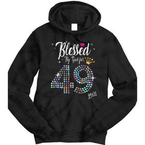 Blessed By God For 49 Years 49th Birthday Anniversary Tie Dye Hoodie