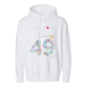 Blessed By God For 49 Years 49th Birthday Anniversary Garment-Dyed Fleece Hoodie