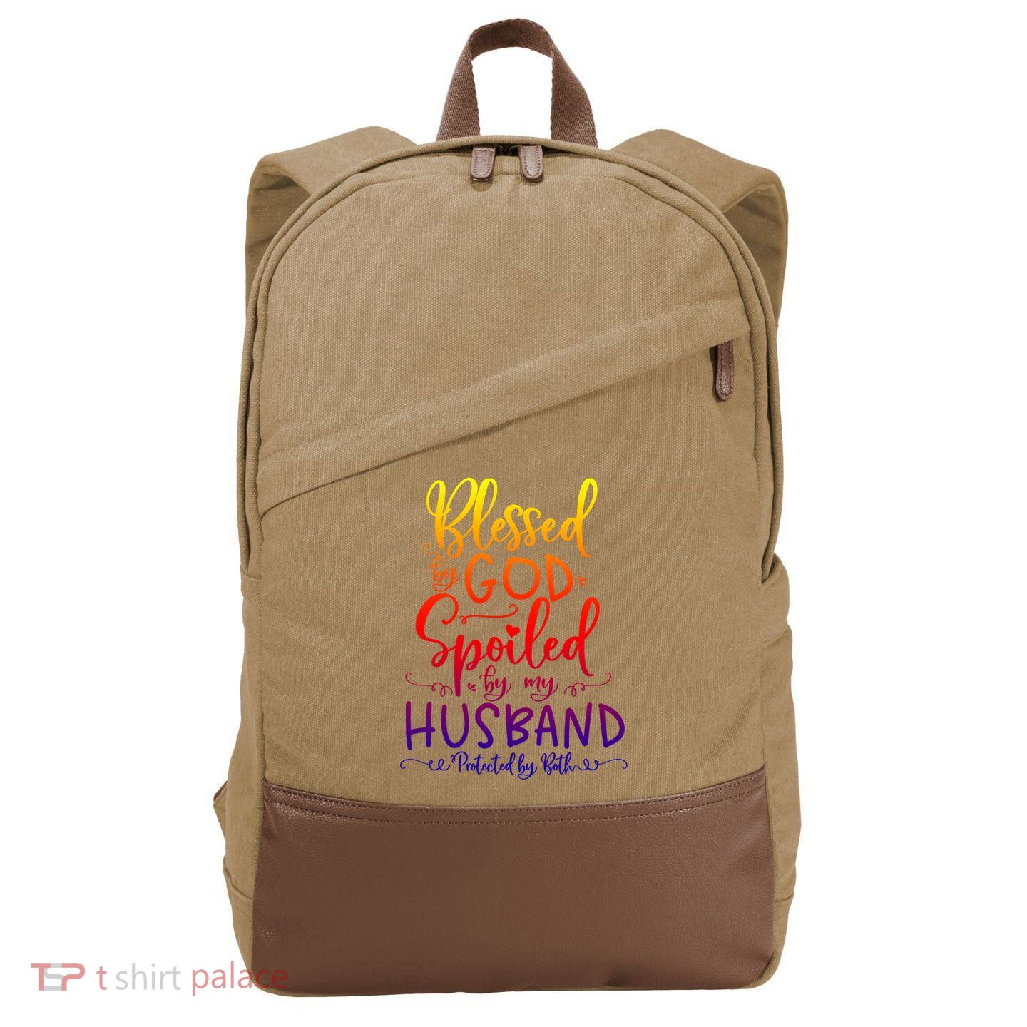 Blessed By God Spoiled By My Husband Protected By Both Gift Cotton Canvas Backpack