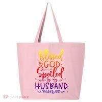 Blessed By God Spoiled By My Husband Protected By Both Gift 25L Jumbo Tote