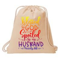 Blessed By God Spoiled By My Husband Protected By Both Gift Drawstring Bag