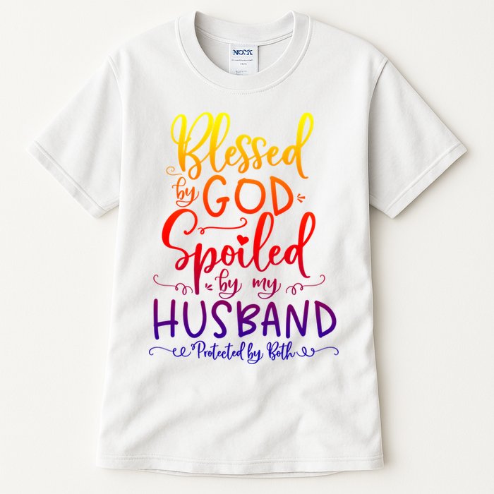 Blessed By God Spoiled By My Husband Protected By Both Gift Tall T-Shirt