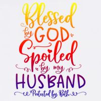 Blessed By God Spoiled By My Husband Protected By Both Gift Mug