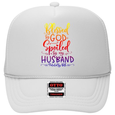 Blessed By God Spoiled By My Husband Protected By Both Gift Trucker Hat