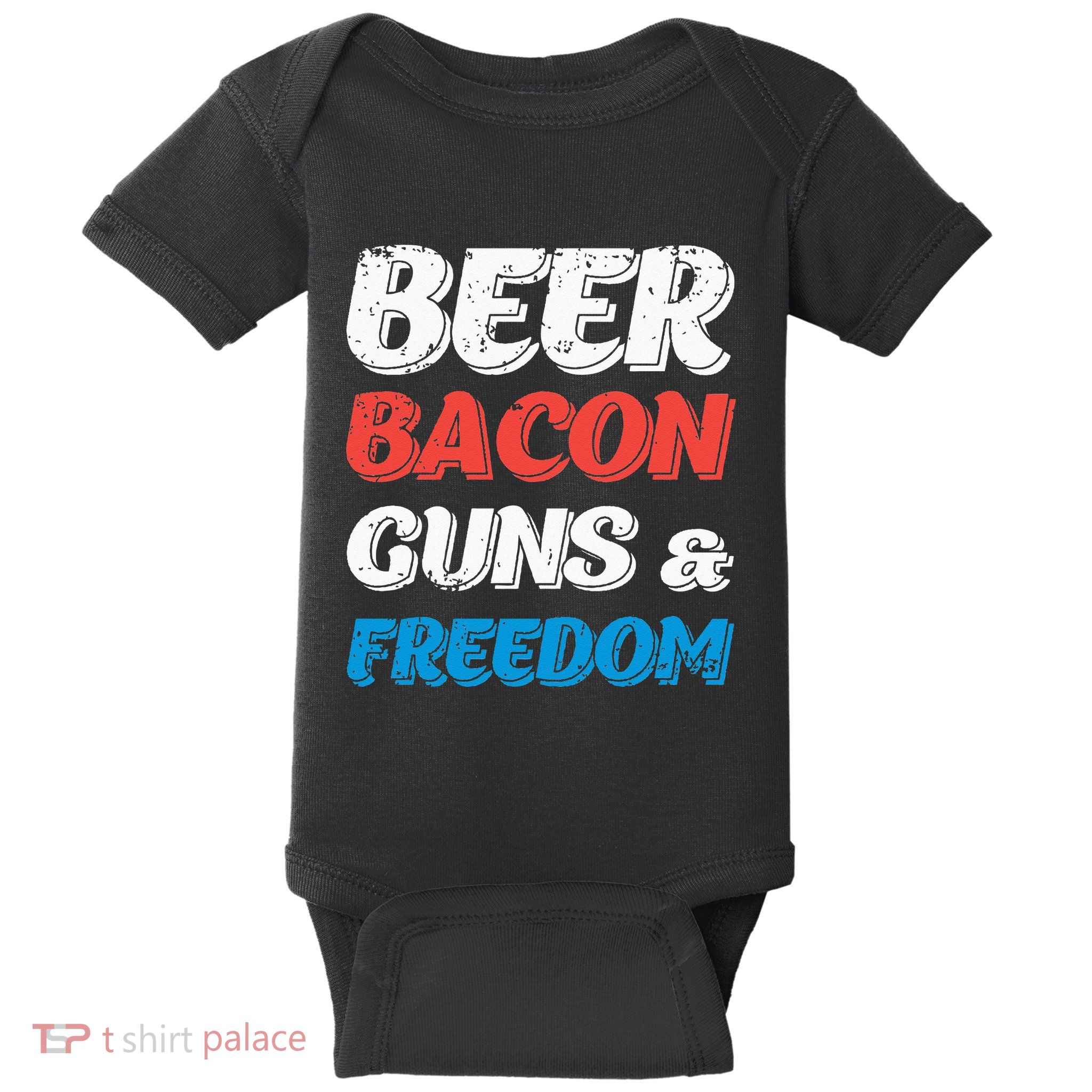 Beer Bacon Guns & Freedom 4th of July Baby Bodysuit