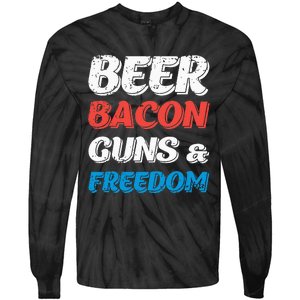 Beer Bacon Guns & Freedom 4th of July Tie-Dye Long Sleeve Shirt