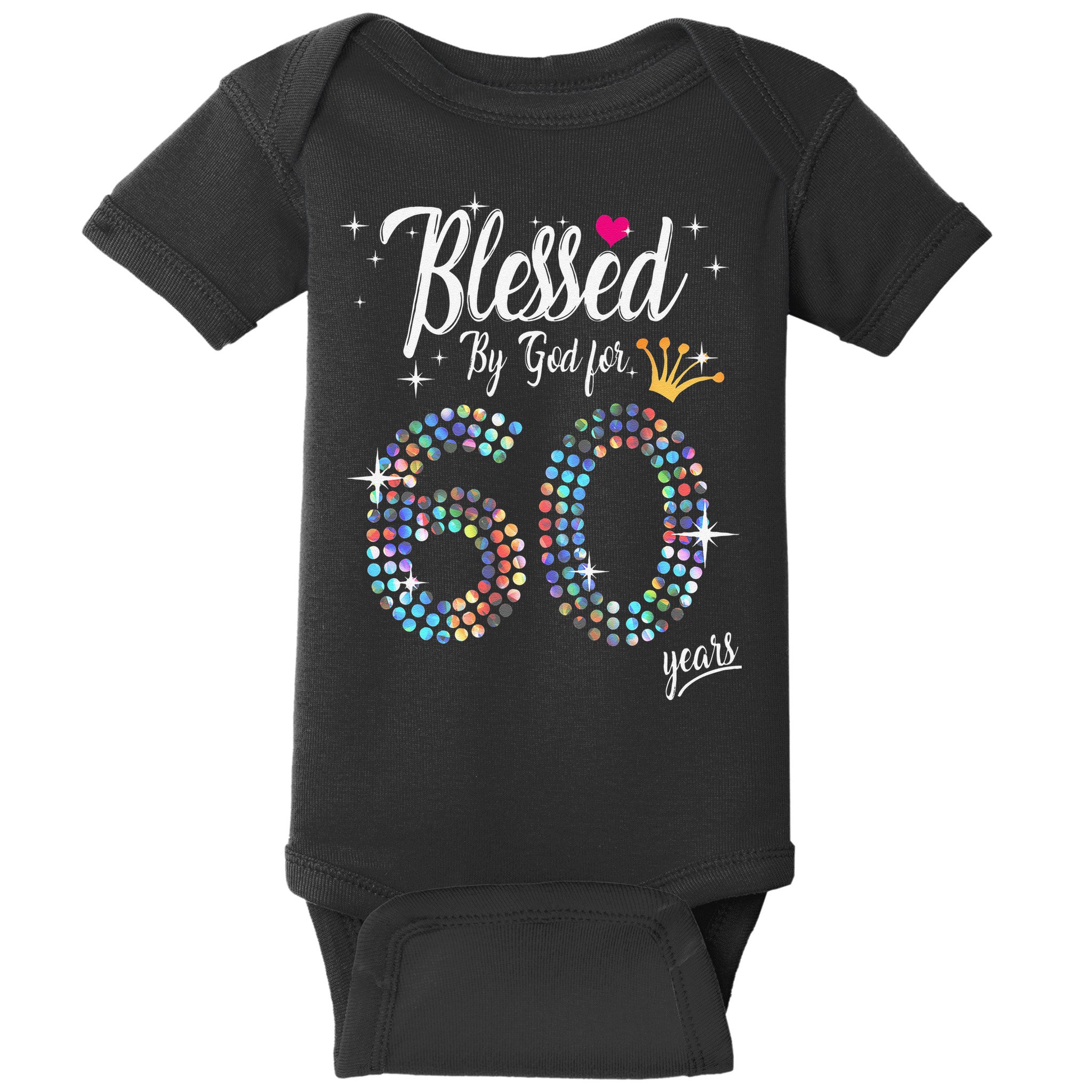 Blessed By God For 60 Years 60th Birthday Anniversary Baby Bodysuit