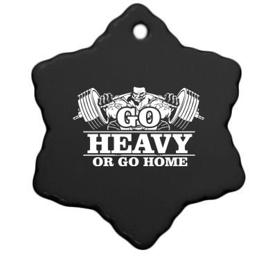 Body Building Go Heavy Or Go Home Cute Gift Ceramic Star Ornament