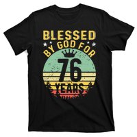 Blessed By GOD For 76 Years Of Being Awesome 76 Birthday T-Shirt