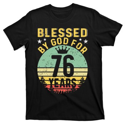 Blessed By GOD For 76 Years Of Being Awesome 76 Birthday T-Shirt