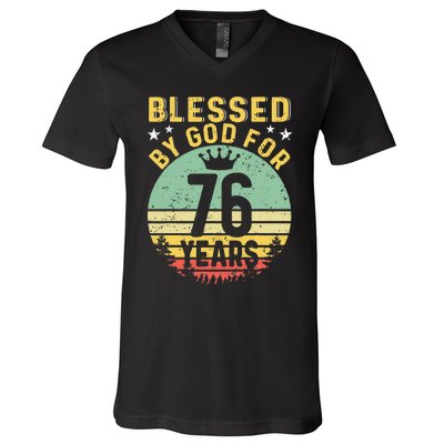 Blessed By GOD For 76 Years Of Being Awesome 76 Birthday V-Neck T-Shirt