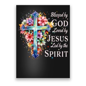 Blessed By God Loved By Jesus Floral Cross Christian Poster